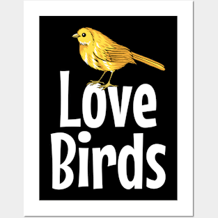 I Love Birds Posters and Art